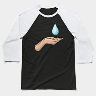 World Water Day Water Hand Baseball T-Shirt